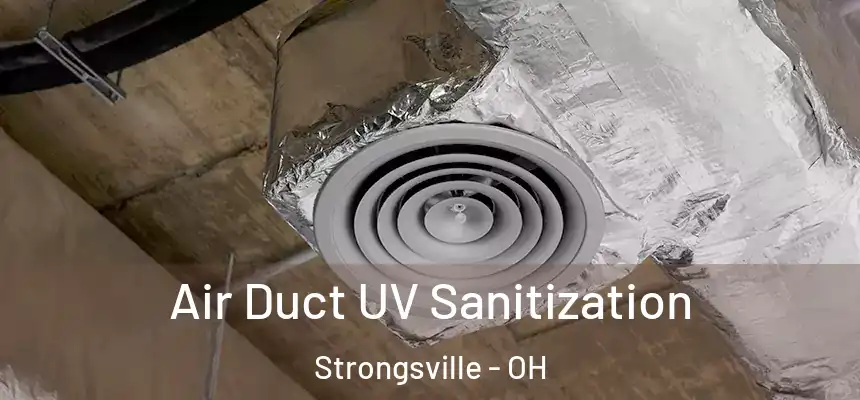  Air Duct UV Sanitization Strongsville - OH