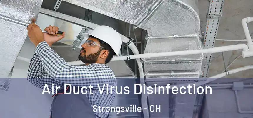  Air Duct Virus Disinfection Strongsville - OH