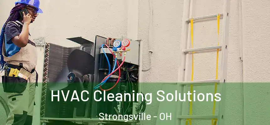  HVAC Cleaning Solutions Strongsville - OH