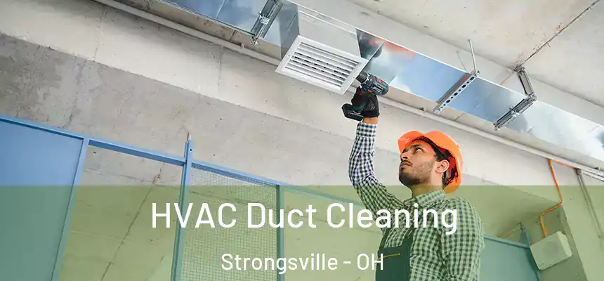  HVAC Duct Cleaning Strongsville - OH