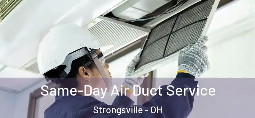  Same-Day Air Duct Service Strongsville - OH
