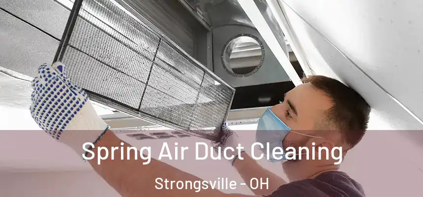  Spring Air Duct Cleaning Strongsville - OH